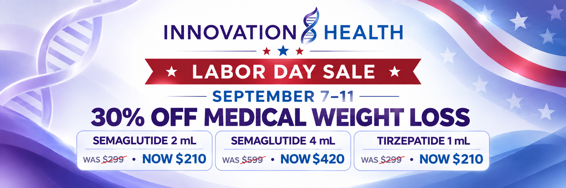 Labor Day sale banner: '30% OFF MEDICAL WEIGHT LOSS' with three treatment options and current prices (Semaglutide 2 ml, 4 ml; Tirzepatide 1 ml).